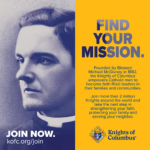 Find Your Mission. Join the Knights of Columbus